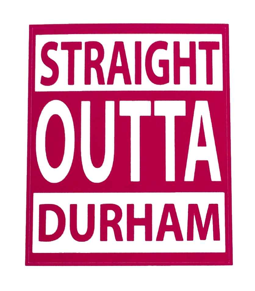 Straight Outta Durham bumper sticker (PINK)